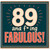 89th Birthday Card, and F*ing Fabulous Funny Birthday Card