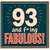 93rd Birthday Card, And F*ing Fabulous Funny Age 93 Card