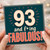 93rd Birthday Card, And F*ing Fabulous Funny Age 93 Card