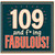 109th Birthday Card, 109 and Fabulous Funny Birthday Card