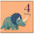 4th Birthday Card, Cute Triceratops Dinosaur 4 Today