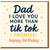 Dad Birthday Card - Funny 'I Love You More Than TikTok, I Promise' - Humorous Card for Dad from Son or Daughter - Happy Birthday