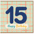 15th Birthday Card, Happy 15th Birthday Card