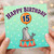 15th Birthday Card, Funny Seal Circus Happy Birthday Card