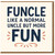 Funcle Like a Normal Uncle But More Fun - Funny Uncle Birthday Card from Niece or Nephew, Humorous Greeting Card for the Best