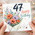 47th Birthday Card, Floral Happy Birthday Card With Love