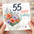 55th Birthday Card, Floral Happy Birthday Card