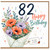 82nd Birthday Card, Floral Happy Birthday Card With Love