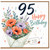 95th Birthday Card, with Floral Bouquet Design