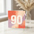 90th Birthday Card, Large Number 90 Abstract Painted Design