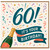 60th Birthday Card, It's Your Birthday Champagne Celebration Card