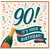 90th Birthday Card, It's Your Birthday Champagne Celebration Card