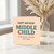 Funny Middle Child Birthday Card - Happy Birthday Middle Child (This Is All You're Getting) - Humour Sibling Card for Brother or Sister