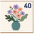 40th Birthday Card, Floral Vase Design
