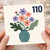 110th Birthday Card, Floral Vase Design
