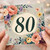 80th Birthday Card, Floral Watercolour Design