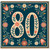 80th Birthday Card, Floral Folk Style Number 60 Card
