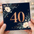 40th Birthday Card, Elegant Floral Botanical Navy Gold Number 40