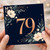 79th Birthday Card, Floral Number 79 Birthday Card