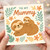 To My Mummy Sloth Mother's Day Card - Cute Mum and Baby Sloth with Flowers - From Son or Daughter