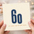 60th Birthday Card, At Least You’re Not Dead Funny Birthday Card