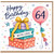 64th Birthday Card, Happy Birthday Balloon and Gift Boxes Card