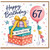 67th Birthday Card, Balloon and With Love Message