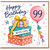 99th Birthday Card, Happy Birthday With Love Balloon and Gift Box Design