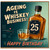 25th Birthday Card, Aging Is Whiskey Business Happy Birthday Card
