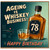 78th Birthday Card, Aging Is Whiskey Business, Happy Birthday Whiskey Bottle Card