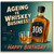 108th Birthday Card, Ageing Is Whiskey Business Whiskey Birthday Card