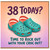 38th Birthday Card, 38 Today Croc Out Funny Birthday Card
