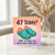 47th Birthday Card, Time To Rock Out With Your Croc Out Funny 47 Today Card