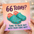 66th Birthday Card, Funny Time to Rock Out with Your Croc Out Card