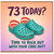 73rd Birthday Card, Time to Rock Out with Your Croc Out