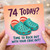74th Birthday Card, Funny 74 Today Croc Out Card