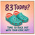 83rd Birthday Card, Time to Rock Out with Your CROC Out, Funny Birthday Card