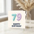 79th Birthday Card, Happy 79 Birthday Card