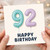 92nd Birthday Card, Happy Birthday Balloon Design