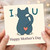 Mother's Day Card for Mum - Cute Cat 'I Love U' Illustration with Heart Detail - Funny Feline Design, Happy Mother's Day