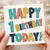 1st Birthday Card, Happy 1 Birthday Today Card