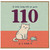 110th Birthday Card, Funny Cat and Bird Joke Card