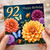 92nd Birthday Card, Floral Happy Birthday Card with Butterflies
