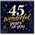 45th Birthday Card, Wonderful Years of You Celebration Card