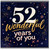 52nd Birthday Card, 52 Wonderful Years Of You Card
