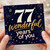 77th Birthday Card, Wonderful Years of You