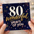 80th Birthday Card, 80 Wonderful Years of You