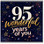 95th Birthday Card, 95 Wonderful Years of You Card