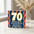 70th Birthday Card, Now You Can Say I'm Too Old For This Funny Birthday Card