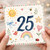 25th Birthday Card, Cute Watercolour 25 Card